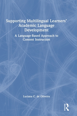 Supporting Multilingual Learners' Academic Language Development