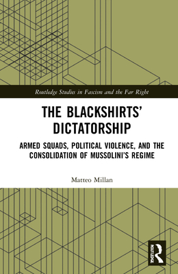 The Blackshirts' Dictatorship