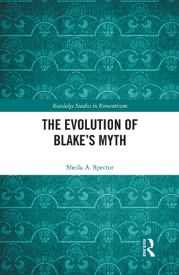 The Evolution of Blake's Myth