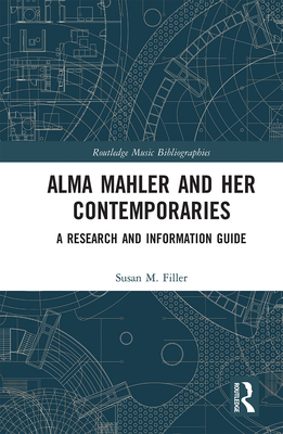 Alma Mahler and Her Contemporaries