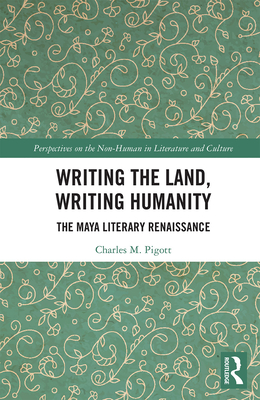 Writing the Land, Writing Humanity