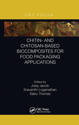 Chitin- and Chitosan-Based Biocomposites for Food Packaging Applications