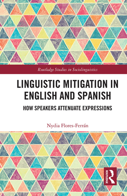 Linguistic Mitigation in English and Spanish