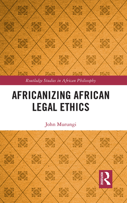 Africanizing African Legal Ethics