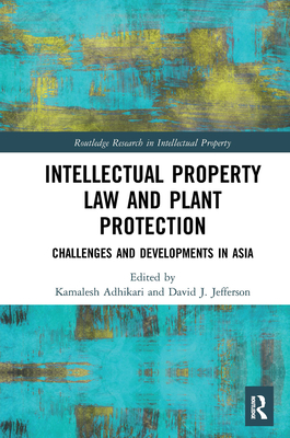 Intellectual Property Law and Plant Protection