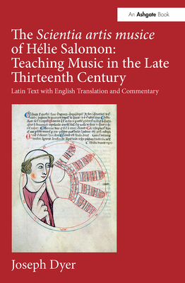 The Scientia artis musice of Helie Salomon: Teaching Music in the Late Thirteenth Century