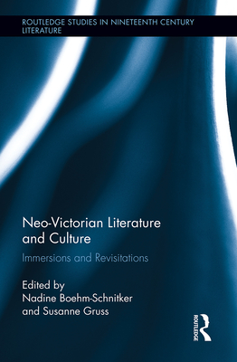 Neo-Victorian Literature and Culture