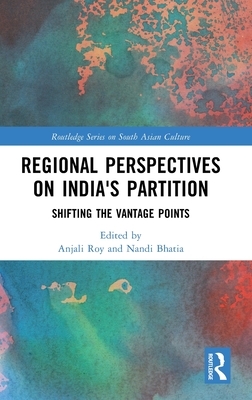 Regional perspectives on India's Partition