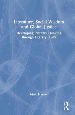 Literature, Social Wisdom, and Global Justice