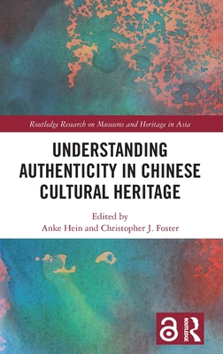 Understanding Authenticity in Chinese Cultural Heritage