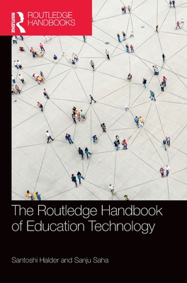 The Routledge Handbook of Education Technology