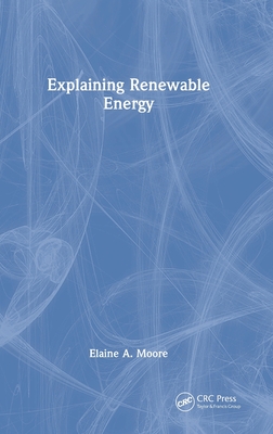 Explaining Renewable Energy