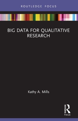 Big Data for Qualitative Research