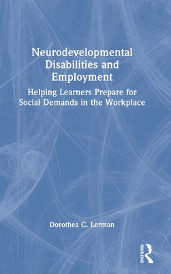 Neurodevelopmental Disabilities and Employment