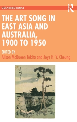 The Art Song in East Asia and Australia, 1900 to 1950