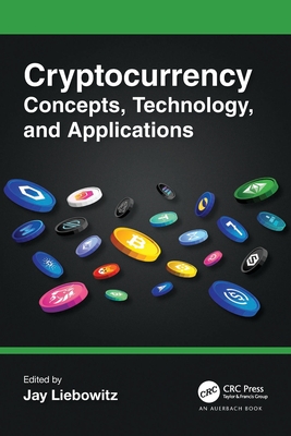 Cryptocurrency Concepts, Technology, and Applications