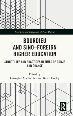 Bourdieu and Sino-Foreign Higher Education