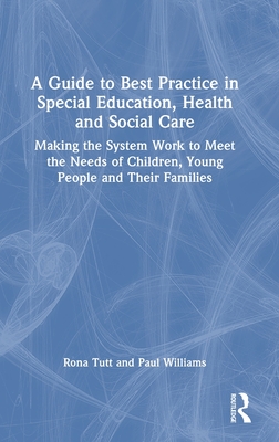 A Guide to Best Practice in Special Education, Health and Social Care