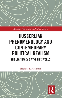 Husserlian Phenomenology and Contemporary Political Realism