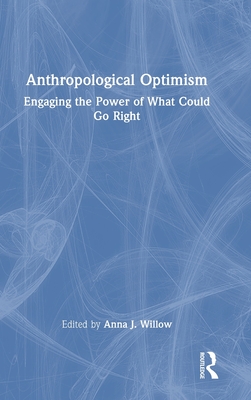 Anthropological Optimism