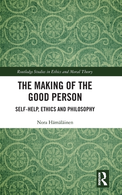 The Making of the Good Person