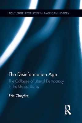 The Disinformation Age