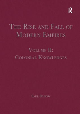 The Rise and Fall of Modern Empires, Volume II