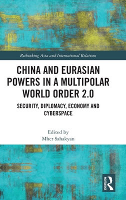 China and Eurasian Powers in a Multipolar World Order 2.0