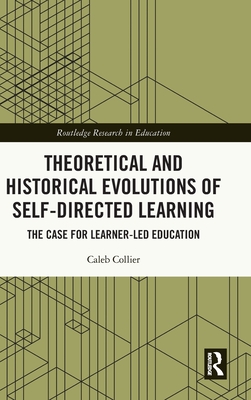 Theoretical and Historical Evolutions of Self-Directed Learning