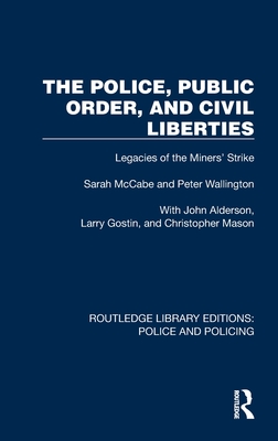 The Police, Public Order, and Civil Liberties