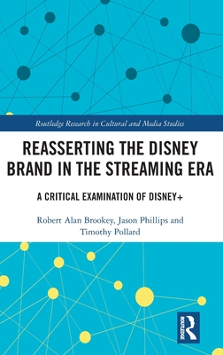 Reasserting the Disney Brand in the Streaming Era