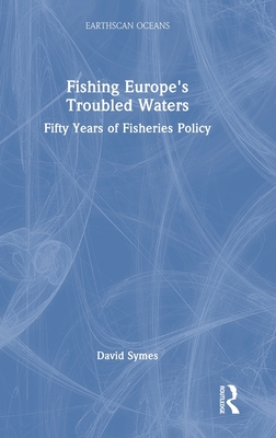 Fishing Europe's Troubled Waters