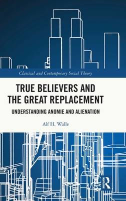 True Believers and the Great Replacement