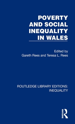 Poverty and Social Inequality in Wales