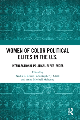 Women of Color Political Elites in the U.S.