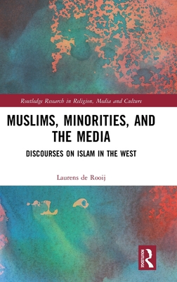 Muslims, Minorities, and the Media