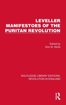 Leveller Manifestoes of the Puritan Revolution