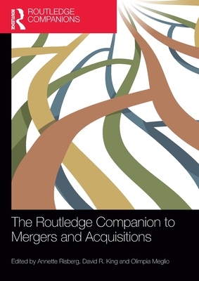 The Routledge Companion to Mergers and Acquisitions