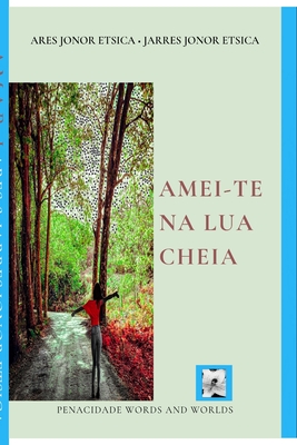 Amei-te na lua cheia