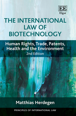 The International Law of Biotechnology