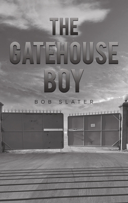 The Gatehouse Boy