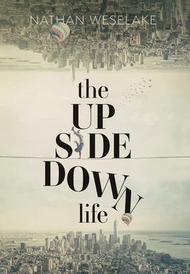 The UpSideDown Life