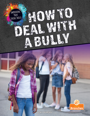 How to Deal With a Bully
