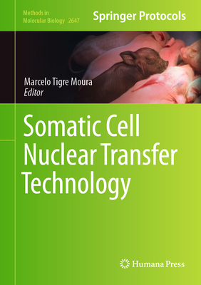 Somatic Cell Nuclear Transfer Technology