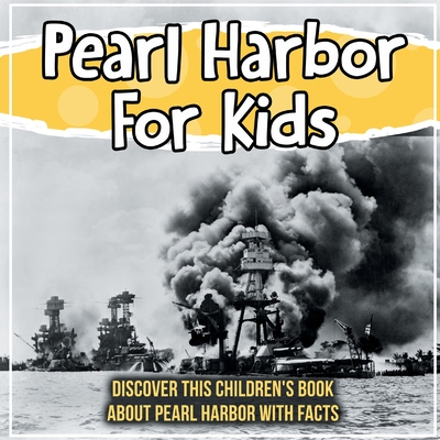 Pearl Harbor For Kids