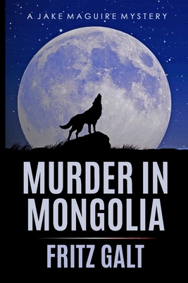 Murder in Mongolia