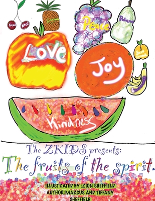 The Zkids presents the fruits of the spirit