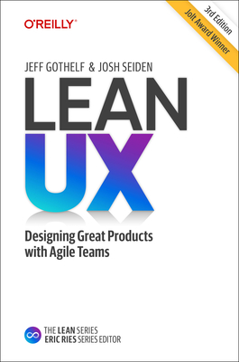 Lean UX, 3e (hardcover)