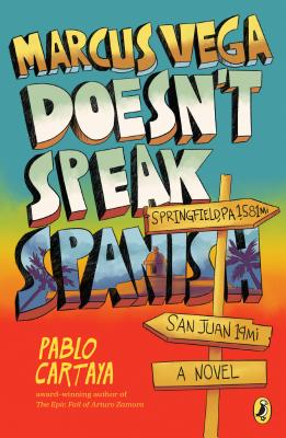 Marcus Vega Doesn''t Speak Spanish