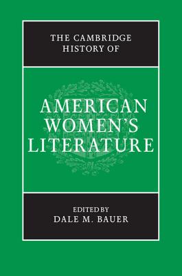 The Cambridge History of American Women's Literature